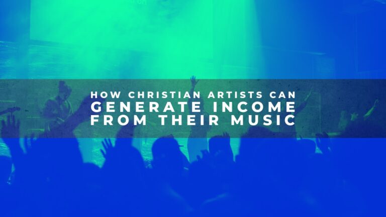 How Christian Artists Can Generate Income from Their Music: Engage Your Local Church Community